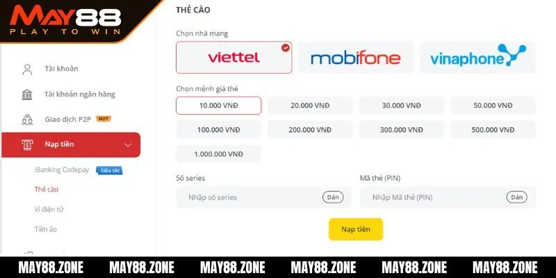 Nạp tiền MAY88 - Quy trình gửi vốn cược vào tài khoản 3 Gửi tiền thẻ cào